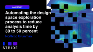 Northrop Grumman: Automating the design space exploration process to reduce analysis time by 30 to 50 percent