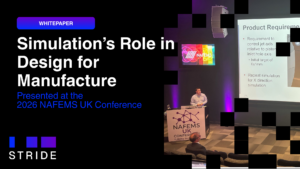 Simulation’s Role in Design for Manufacture 
