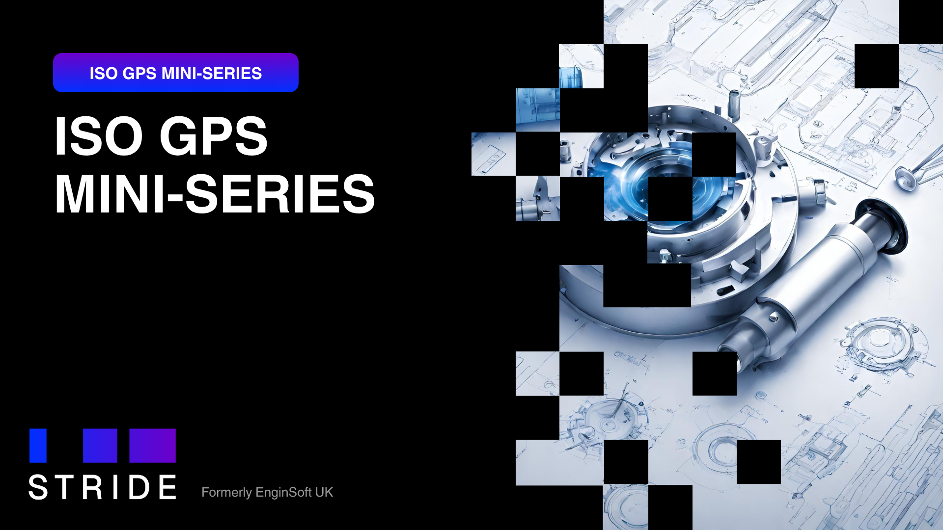 ISO GPS Mini-Series | STRIDE